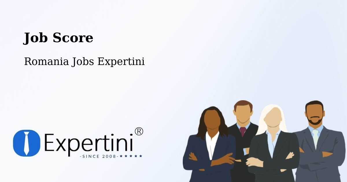Job Score & Job Description Score Tool – Cetate - Romania Jobs Expertini