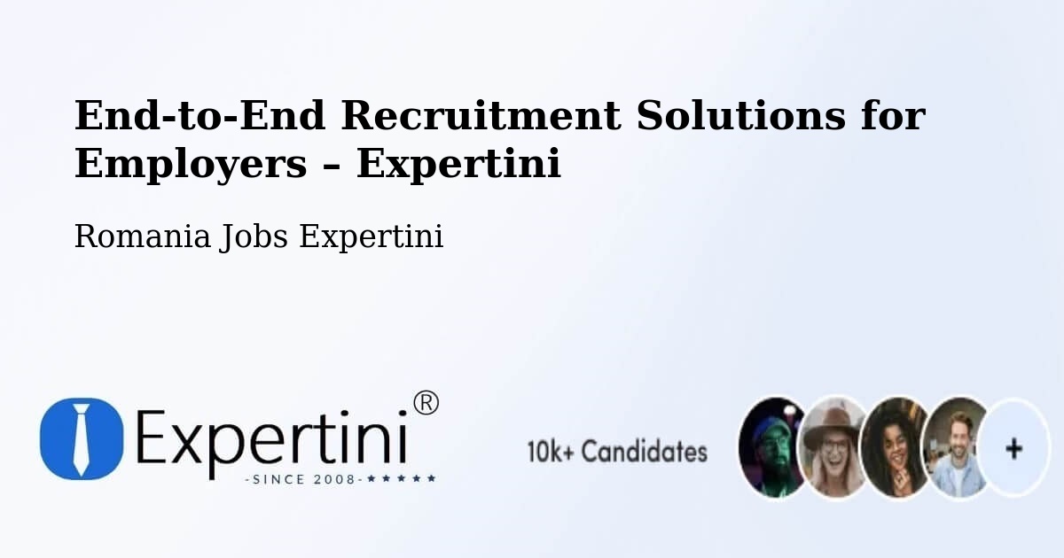 Recruitment Solutions for Employers – Cetate - Cetate, Romania Jobs Expertini
