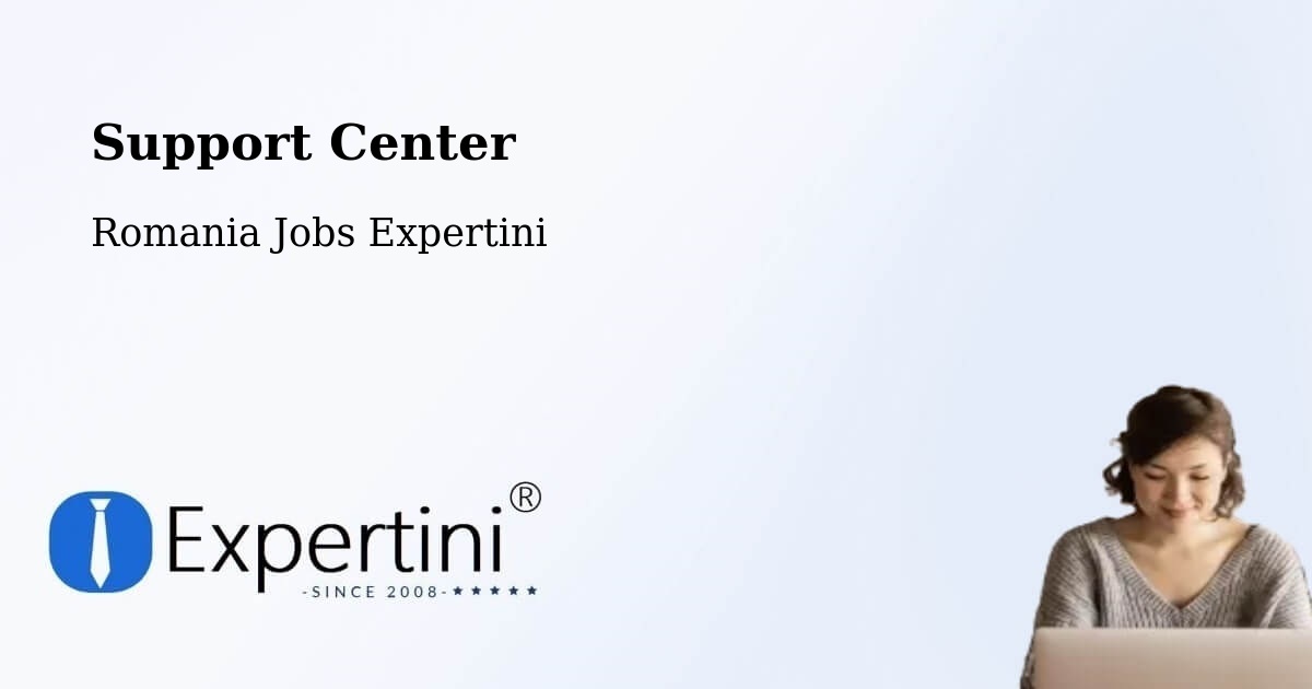 Support Services – Cetate - Romania Jobs Expertini